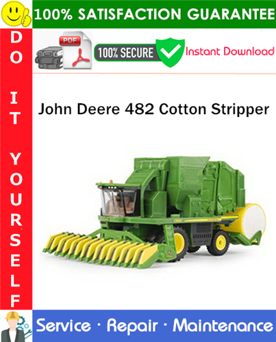 Thumbnail John Deere 482 Cotton Stripper Service Repair Manual PDF Download ◆ Thumbnail John Deere 482 Cotton Stripper Service Repair Manual PDF Download ◆