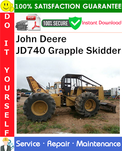 Thumbnail John Deere JD740 Grapple Skidder Service Repair Manual PDF Download ◆ Thumbnail John Deere JD740 Grapple Skidder Service Repair Manual PDF Download ◆