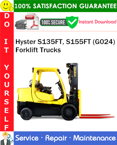 Thumbnail Hyster S135FT, S155FT (G024) Forklift Trucks Service Repair Manual PDF Download ◆