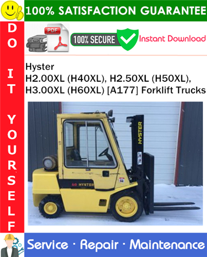 Thumbnail Hyster H2.00XL (H40XL), H2.50XL (H50XL), H3.00XL (H60XL) [A177] Forklift Trucks Service Repair Manual PDF Download ◆
