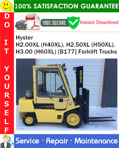 Thumbnail Hyster H2.00XL (H40XL), H2.50XL (H50XL), H3.00 (H60XL) [B177] Forklift Trucks Service Repair Manual PDF Download ◆