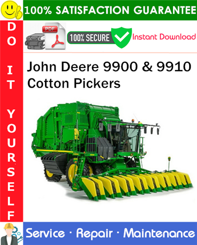 Thumbnail John Deere 9900 & 9910 Cotton Pickers Service Repair Manual PDF Download ◆
