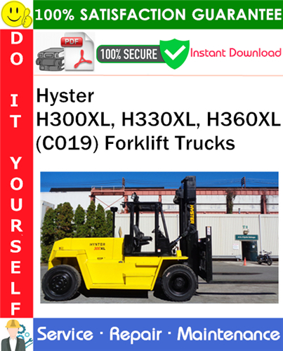 Thumbnail Hyster H300XL, H330XL, H360XL (C019) Forklift Trucks Service Repair Manual PDF Download ◆