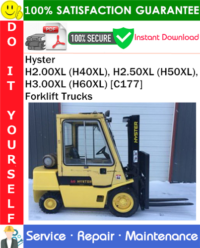 Thumbnail Hyster H2.00XL (H40XL), H2.50XL (H50XL), H3.00XL (H60XL) [C177] Forklift Trucks Service Repair Manual PDF Download ◆
