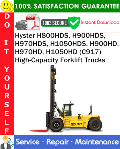 Thumbnail Hyster H800HDS, H900HDS, H970HDS, H1050HDS, H900HD, H970HD, H1050HD (C917) High-Capacity Forklift Trucks Service Repair Manual PDF Download ◆