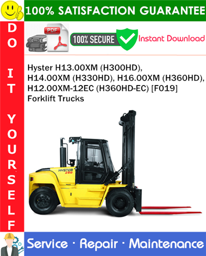 Thumbnail Hyster H13.00XM (H300HD), H14.00XM (H330HD), H16.00XM (H360HD), H12.00XM-12EC (H360HD-EC) [F019] Forklift Trucks Service Repair Manual PDF Download ◆