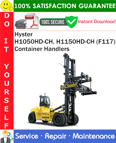 Thumbnail Hyster H1050HD-CH, H1150HD-CH (F117) Container Handlers Service Repair Manual PDF Download ◆