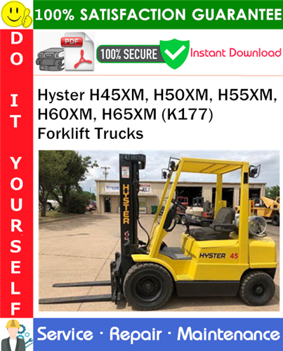 Thumbnail Hyster H45XM, H50XM, H55XM, H60XM, H65XM (K177) Forklift Trucks Service Repair Manual PDF Download ◆