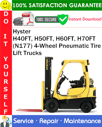 Thumbnail Hyster H40FT, H50FT, H60FT, H70FT (N177) 4-Wheel Pneumatic Tire Lift Trucks Service Repair Manual PDF Download ◆ Thumbnail Hyster H40FT, H50FT, H60FT, H70FT (N177) 4-Wheel Pneumatic Tire Lift Trucks Service Repair Manual PDF Download ◆