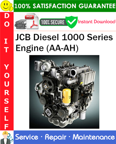 Thumbnail JCB Diesel 1000 Series Engine (AA-AH) Service Repair Manual PDF Download ◆ Thumbnail JCB Diesel 1000 Series Engine (AA-AH) Service Repair Manual PDF Download ◆