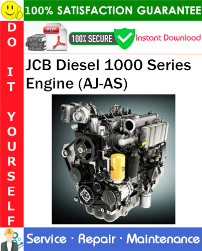 Thumbnail JCB Diesel 1000 Series Engine (AJ-AS) Service Repair Manual PDF Download ◆ Thumbnail JCB Diesel 1000 Series Engine (AJ-AS) Service Repair Manual PDF Download ◆