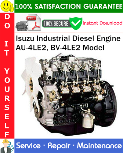 Thumbnail Isuzu Industrial Diesel Engine AU-4LE2, BV-4LE2 Model Service Repair Manual PDF Download ◆ Thumbnail Isuzu Industrial Diesel Engine AU-4LE2, BV-4LE2 Model Service Repair Manual PDF Download ◆