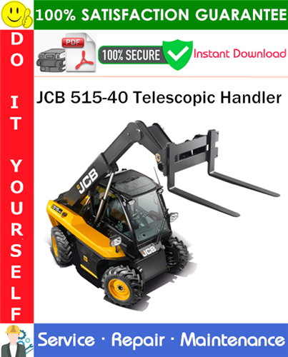 Thumbnail JCB 515-40 Telescopic Handler Service Repair Manual PDF Download ◆ Thumbnail JCB 515-40 Telescopic Handler Service Repair Manual PDF Download ◆