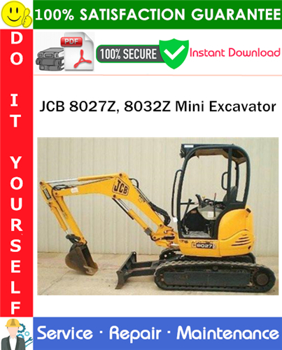 Thumbnail JCB 8027Z, 8032Z Mini Excavator Service Repair Manual PDF Download ◆ Thumbnail JCB 8027Z, 8032Z Mini Excavator Service Repair Manual PDF Download ◆