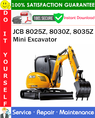 Thumbnail JCB 8025Z, 8030Z, 8035Z Mini Excavator Service Repair Manual PDF Download ◆ Thumbnail JCB 8025Z, 8030Z, 8035Z Mini Excavator Service Repair Manual PDF Download ◆