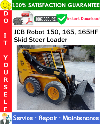 Thumbnail JCB Robot 150, 165, 165HF Skid Steer Loader Service Repair Manual PDF Download ◆ Thumbnail JCB Robot 150, 165, 165HF Skid Steer Loader Service Repair Manual PDF Download ◆