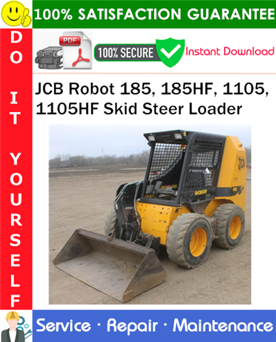 Thumbnail JCB Robot 185, 185HF, 1105, 1105HF Skid Steer Loader Service Repair Manual PDF Download ◆ Thumbnail JCB Robot 185, 185HF, 1105, 1105HF Skid Steer Loader Service Repair Manual PDF Download ◆