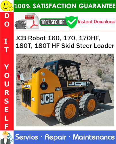 Thumbnail JCB Robot 160, 170, 170HF, 180T, 180T HF Skid Steer Loader Service Repair Manual PDF Download ◆ Thumbnail JCB Robot 160, 170, 170HF, 180T, 180T HF Skid Steer Loader Service Repair Manual PDF Download ◆