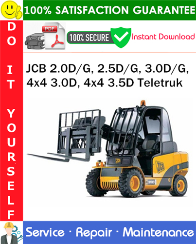 Thumbnail JCB 2.0D/G, 2.5D/G, 3.0D/G, 4x4 3.0D, 4x4 3.5D Teletruk Service Repair Manual PDF Download (Part Number: 9803/3400) ◆