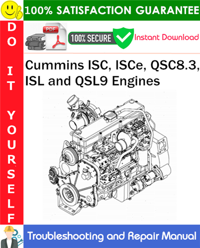 Thumbnail Cummins ISC, ISCe, QSC8.3, ISL and QSL9 Engines Troubleshooting and Repair Manual PDF Download ◆