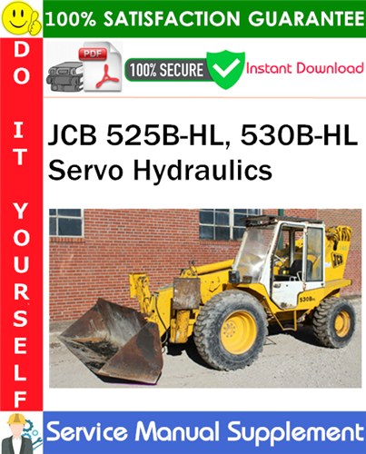 Thumbnail JCB 525B-HL, 530B-HL Servo Hydraulics Service Manual Supplement PDF Download ◆