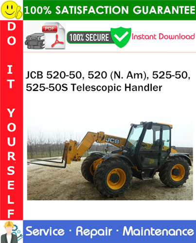 Thumbnail JCB 520-50, 520 (N. Am), 525-50, 525-50S Telescopic Handler Service Repair Manual PDF Download ◆