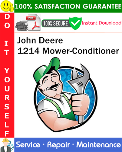 Thumbnail John Deere 1214 Mower-Conditioner Service Repair Manual PDF Download ◆ Thumbnail John Deere 1214 Mower-Conditioner Service Repair Manual PDF Download ◆