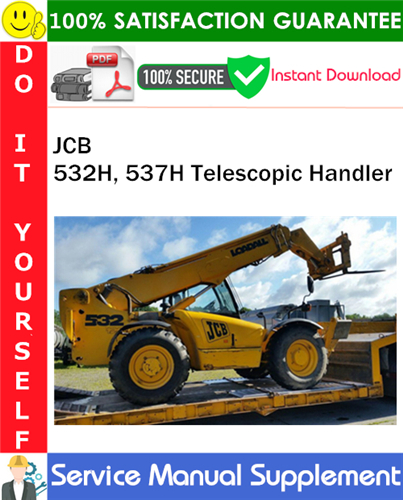 Thumbnail JCB 532H, 537H Telescopic Handler Supplement Service Manual PDF Download ◆