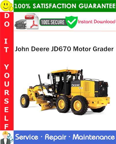 Thumbnail John Deere JD670 Motor Grader Service Repair Manual PDF Download ◆ Thumbnail John Deere JD670 Motor Grader Service Repair Manual PDF Download ◆