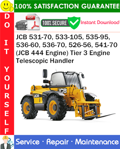 Thumbnail JCB 531-70, 533-105, 535-95, 536-60, 536-70, 526-56, 541-70 (JCB 444 Engine) Tier 3 Engine Telescopic Handler Service Repair Manual PDF Download ◆