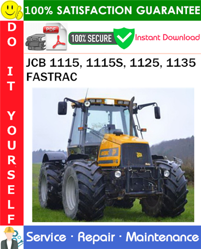 Thumbnail JCB 1115, 1115S, 1125, 1135 FASTRAC Service Repair Manual PDF Download ◆