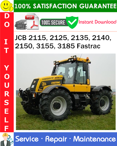 Thumbnail JCB 2115, 2125, 2135, 2140, 2150, 3155, 3185 Fastrac Service Repair Manual PDF Download ◆