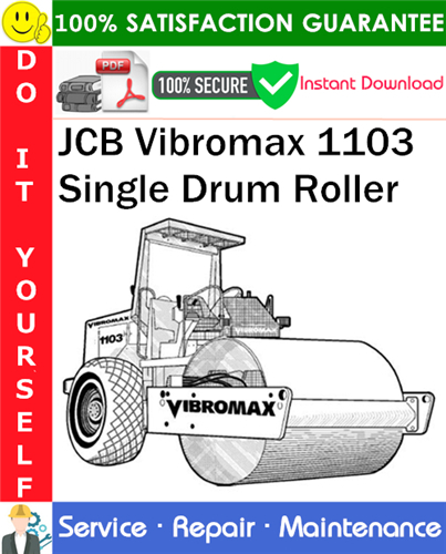 Thumbnail JCB Vibromax 1103 Single Drum Roller Service Repair Manual PDF Download ◆