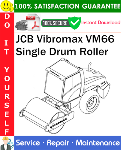Thumbnail JCB Vibromax VM66 Single Drum Roller Service Repair Manual PDF Download ◆