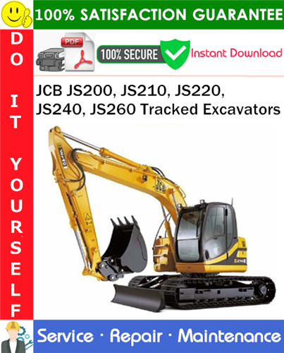 Thumbnail JCB JS200, JS210, JS220, JS240, JS260 Tracked Excavators Service Repair Manual PDF Download ◆