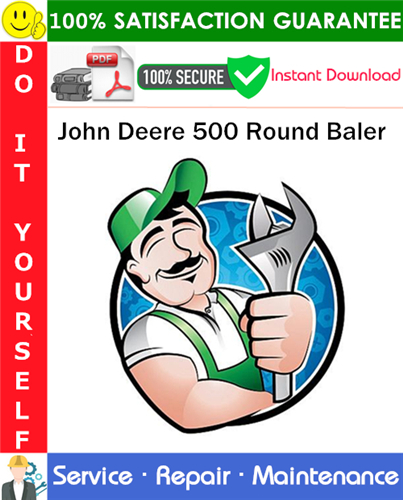 Thumbnail John Deere 500 Round Baler Service Repair Manual PDF Download ◆