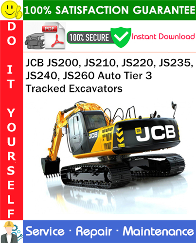 Thumbnail JCB JS200, JS210, JS220, JS235, JS240, JS260 Auto Tier 3 Tracked Excavators Service Repair Manual PDF Download ◆