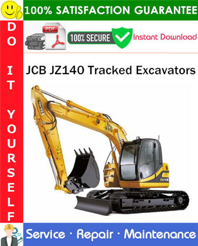 Thumbnail JCB JZ140 Tracked Excavators Service Repair Manual PDF Download ◆