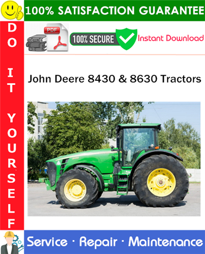 Thumbnail John Deere 8430 & 8630 Tractors Service Repair Manual PDF Download ◆