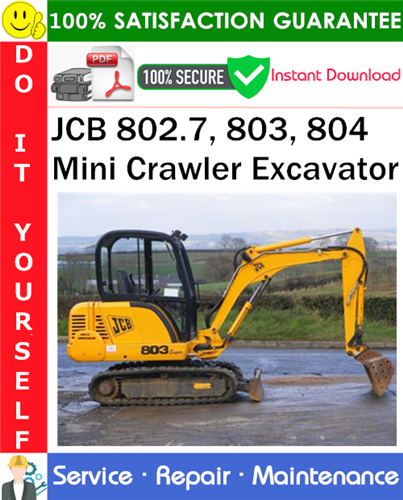 Thumbnail JCB 802.7, 803, 804 Mini Crawler Excavator Service Repair Manual PDF Download ◆