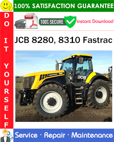 Thumbnail JCB 8280, 8310 Fastrac Service Repair Manual PDF Download ◆