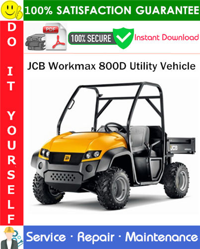 Thumbnail JCB Workmax 800D Utility Vehicle Service Repair Manual PDF Download (Serial Number: 1629000 to 1632999) ◆
