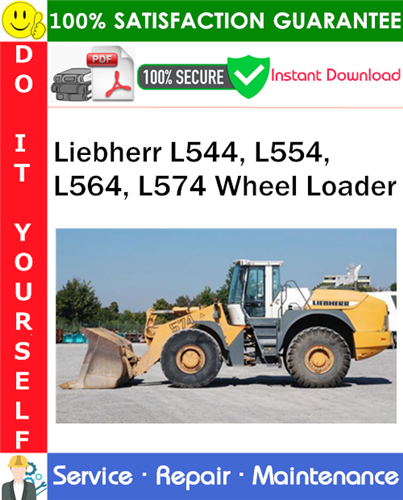 Thumbnail Liebherr L544, L554, L564, L574 Wheel Loader Service Repair Manual PDF Download ◆