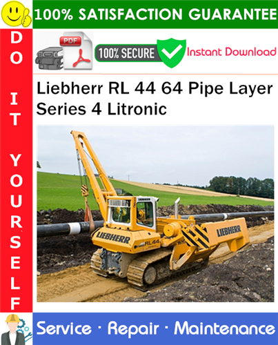 Thumbnail Liebherr RL 44 64 Pipe Layer Series 4 Litronic Service Repair Manual PDF Download ◆