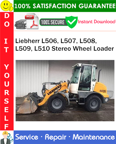 Thumbnail Liebherr L506, L507, L508, L509, L510 Stereo Wheel Loader Service Repair Manual PDF Download ◆