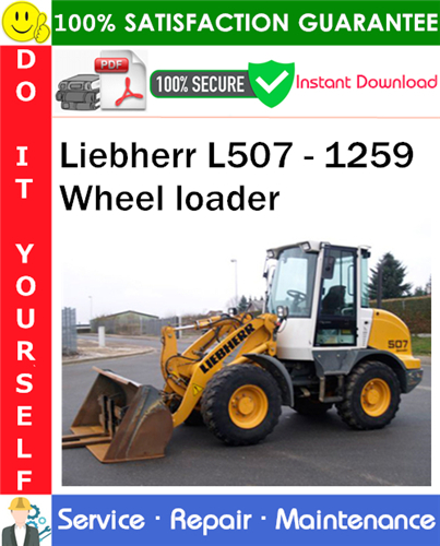Thumbnail Liebherr L507 - 1259 Wheel loader Service Repair Manual PDF Download ◆