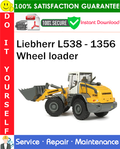 Thumbnail Liebherr L538 - 1356 Wheel loader Service Repair Manual PDF Download ◆