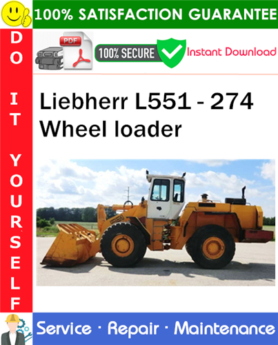 Thumbnail Liebherr L551 - 274 Wheel loader Service Repair Manual PDF Download ◆
