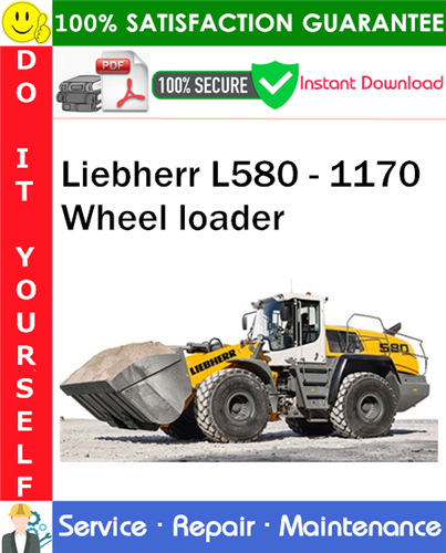 Thumbnail Liebherr L580 - 1170 Wheel loader Service Repair Manual PDF Download ◆