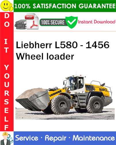 Thumbnail Liebherr L580 - 1456 Wheel loader Service Repair Manual PDF Download ◆
